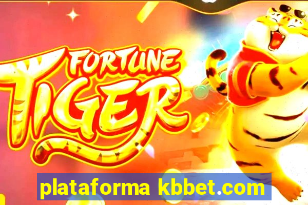 plataforma kbbet.com